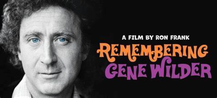 Remembering Gene Wilder the actor's 7 best movies of all time