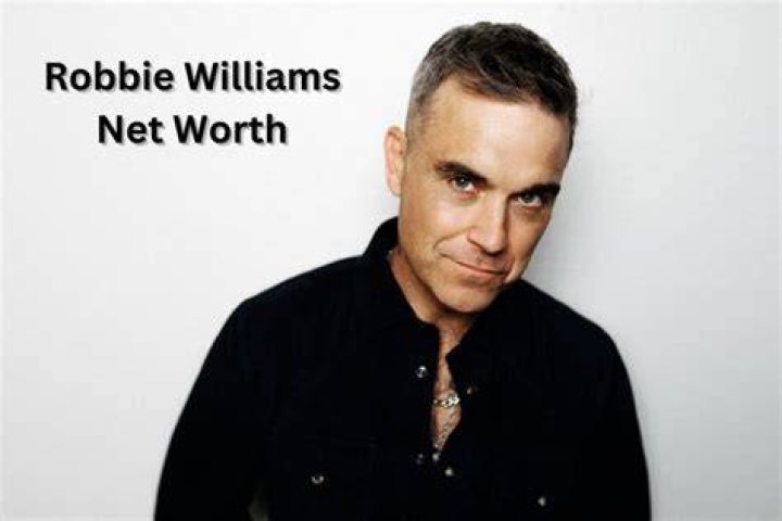 Robbie Williams Net Worth (160 Million)120 Famous Celebrities And