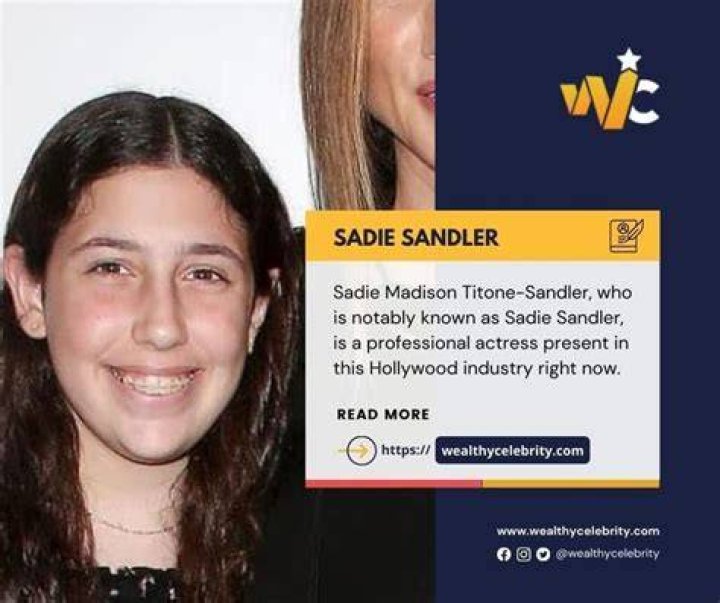 Sadie Sandler Wiki, Bio, Age, Net Worth, and Other Facts Facts Five
