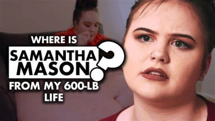 samantha mason my 600 pound life Phillis Isaacson