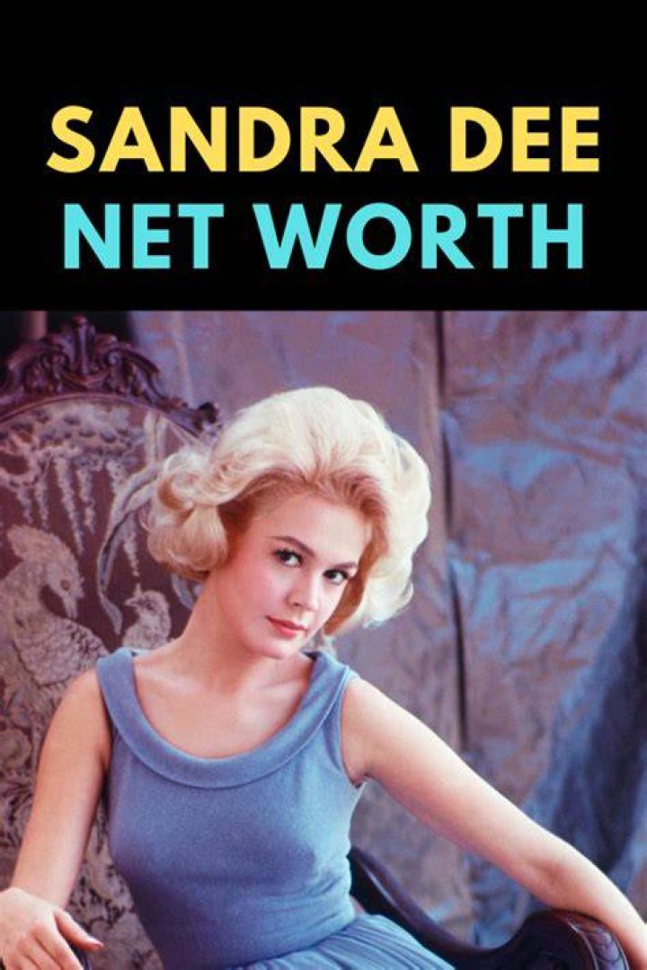 Sandra Dee Net Worth Biography, Husband, Death Famous People Today