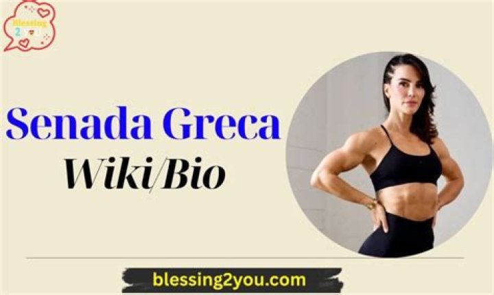 Senada Greca Wiki, Bio, Age, Surgery, Diet, Net Worth, Workout
