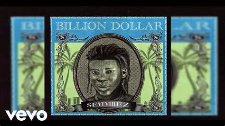 Seyi Vibez Billion Dollar Mp3 Download Song &bull; NaijaPrey