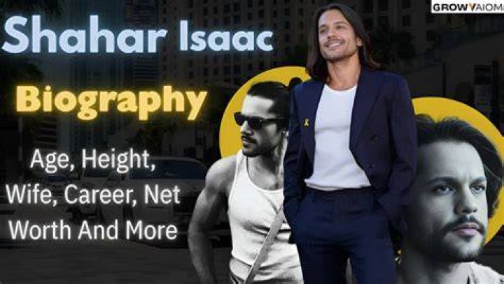 Shahar Isaac net worth, age, wiki, family, biography and latest updates
