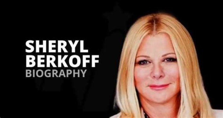 Sheryl Berkoff Wiki, Bio, Age, Net Worth, and Other Facts Facts Five