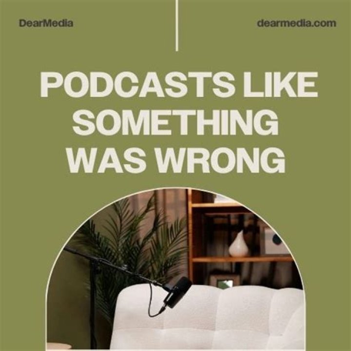 Something Was Wrong Podcast Review And Other Great True Crime