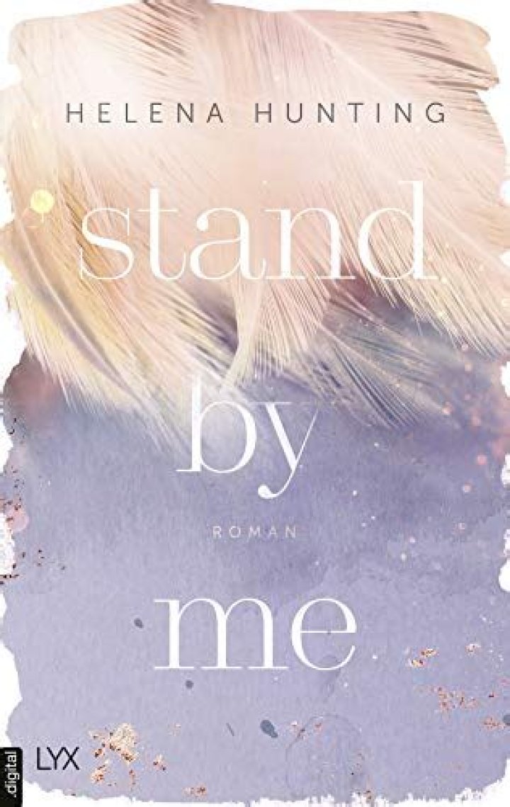 Stand by Me Second Chances Reihe, Teil 2 (Ungek&uuml;rzt) by Helena