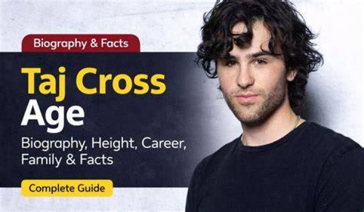 Taj Cross’ biography age, height, birthday, parents, movies Legit.ng