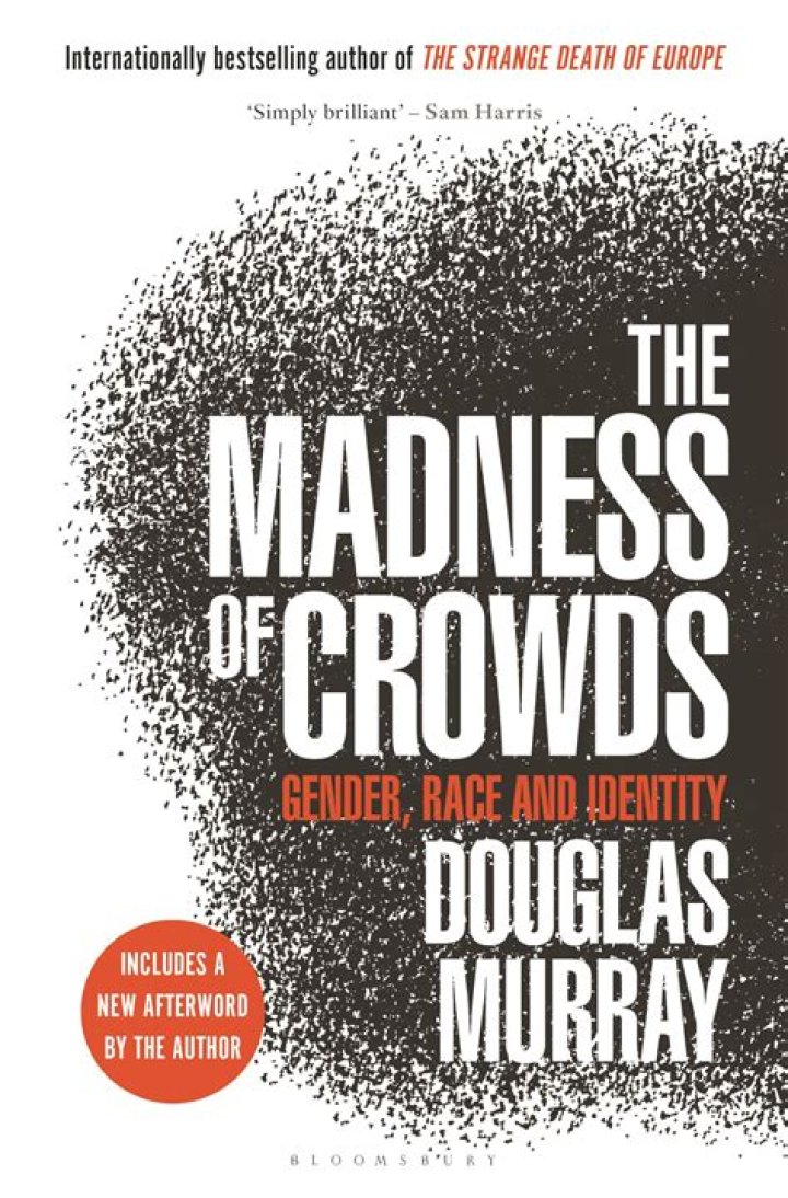 The Madness of Crowds Gender, Race and Identity Fundaci&oacute;n Hispano