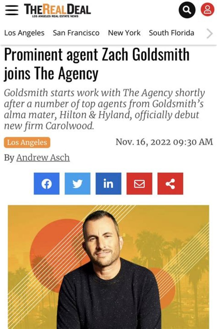 The Real Deal Prominent Agent Zach Goldsmith Joins The Agency — ZACH