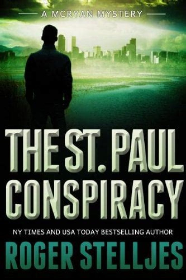 The St Paul Conspiracy Thriller McRyan Mystery Series, by Roger