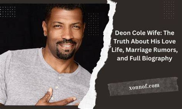 The Truth About Deon Cole's Wife What You Need to Know