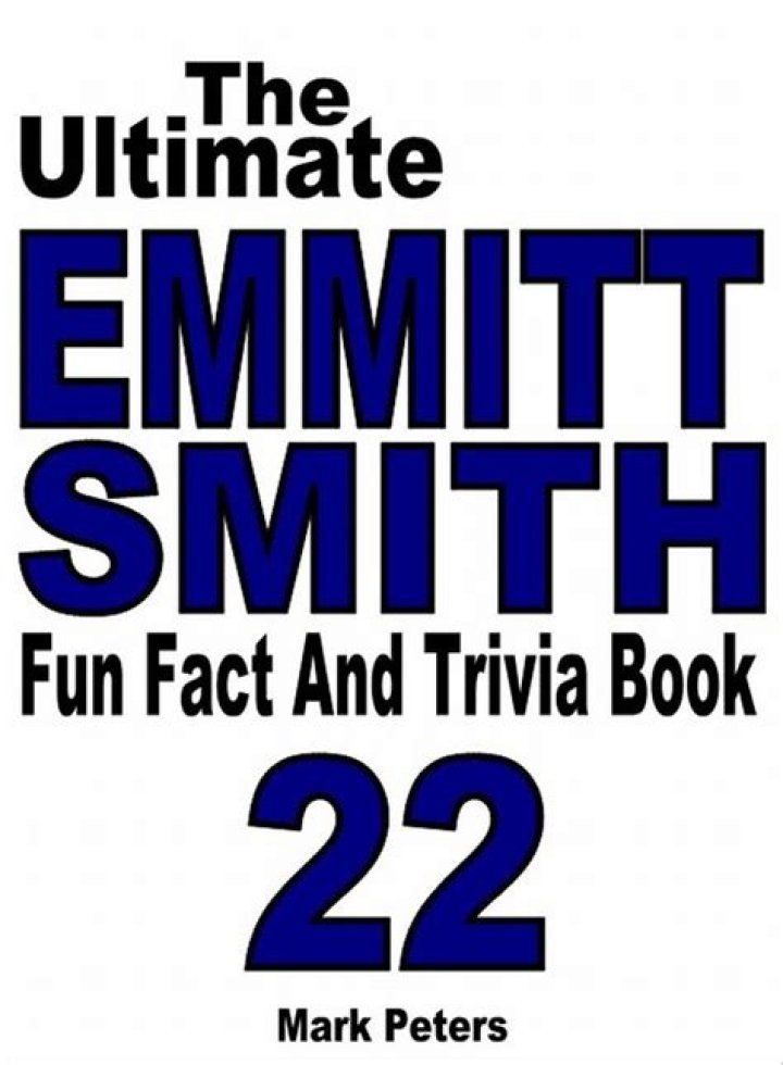 The Ultimate Emmitt Smith Quiz How Well Do You Know The Hall of Famer?