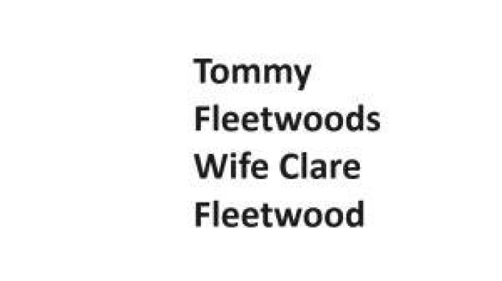 Tommy Fleetwoods Wife Clare Fleetwood How They Met, Family, House