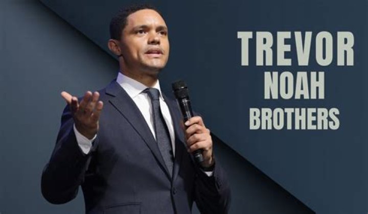 Trevor Noah Brothers 6 things gleaned from 'Daily Show' heir Trevor