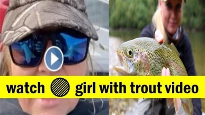 Trout Lady Original Video Reddit Who is Trout for Clout Girl?