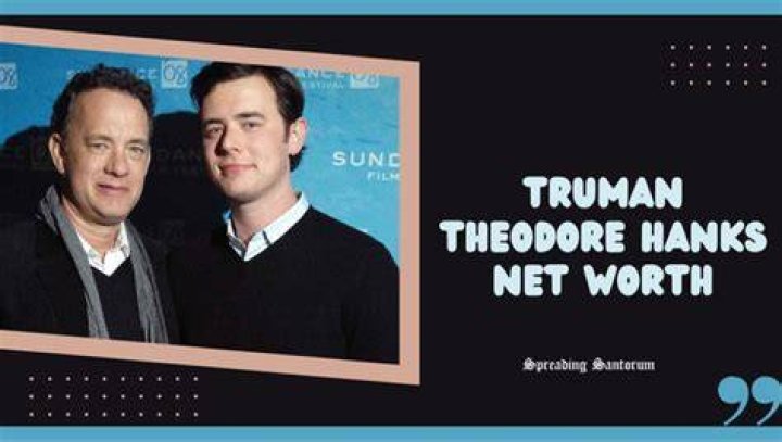 Truman Theodore Hanks Net Worth 2024 Wiki, Married, Family, Wedding