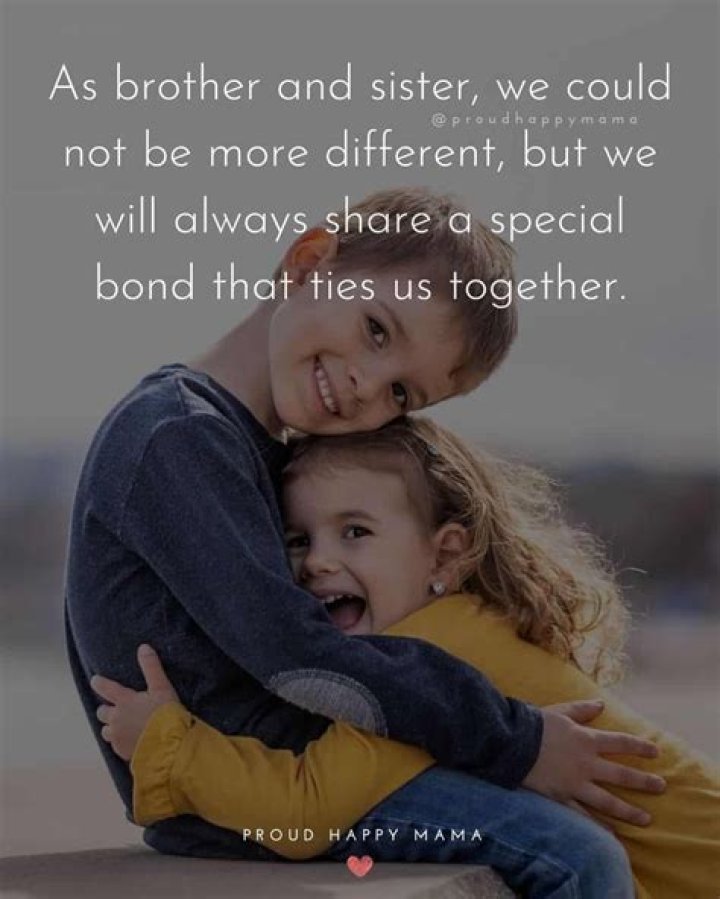 Unbreakable Brothers And Sisters Bond Quotes The unbreakable bond