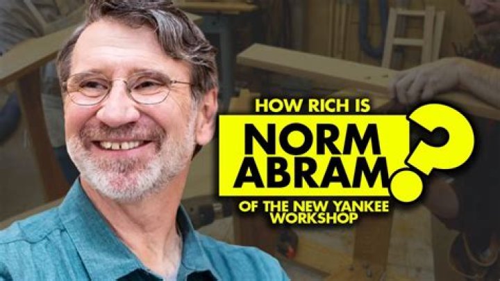 Unveiling The Secrets Of Norm Abrams' Net Worth
