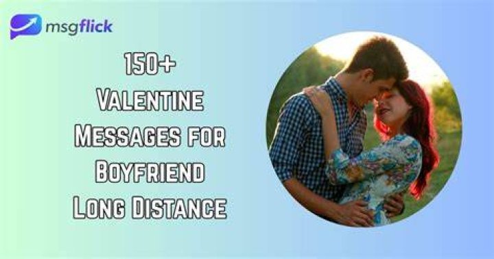Valentine Messages for Boyfriend Long Distance Relationship