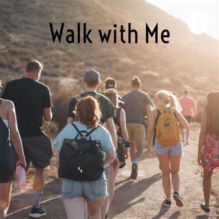 Walk with me...