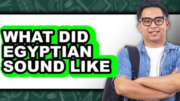 What Did Egyptian Sound Like?