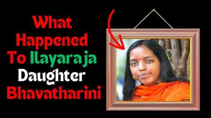 What Happened To Ilayaraja Daughter Bhavatharini, Child Name, Husband