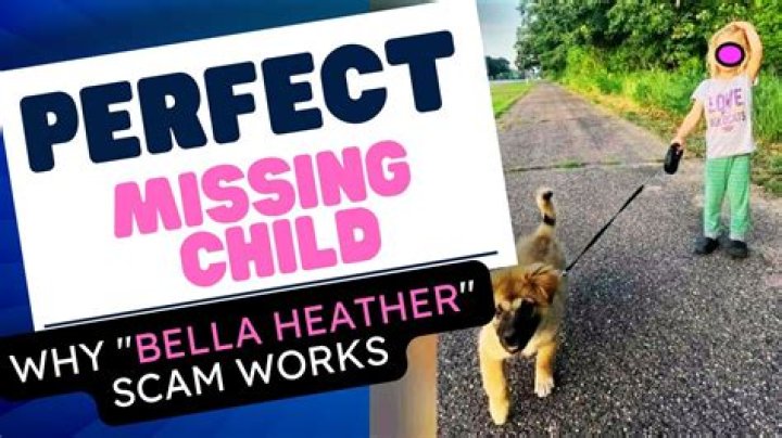What Is Bella Heather Missing Girl Scam?