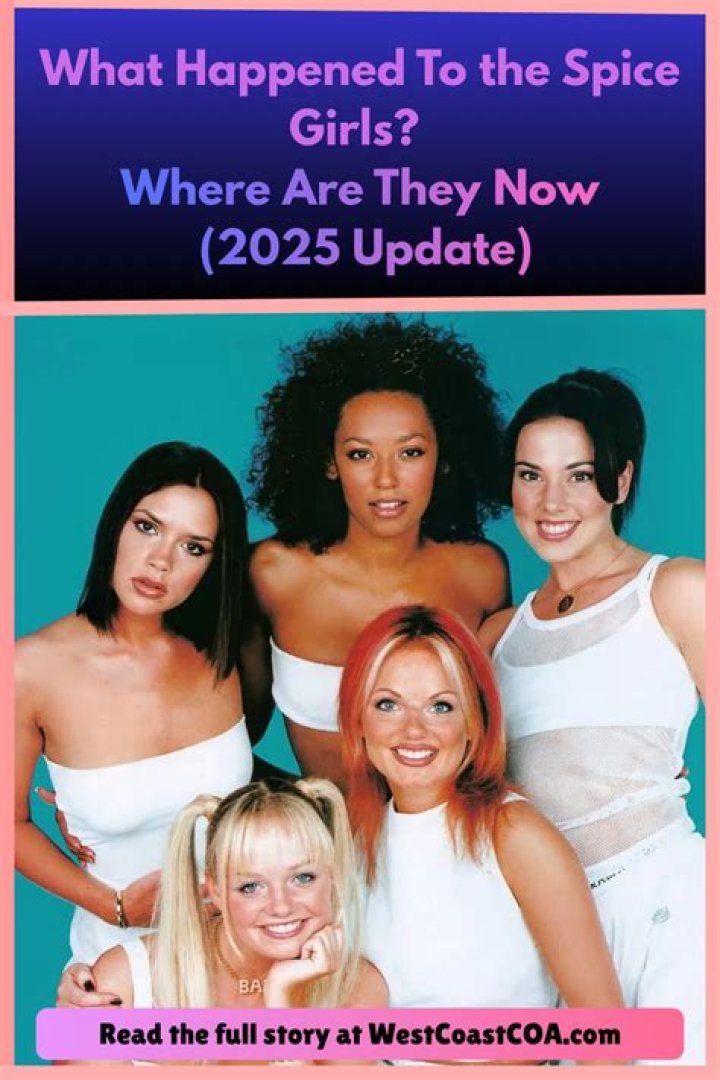 Where Are the Spice Girls Now? They're Everyone's Favorite Girl Group