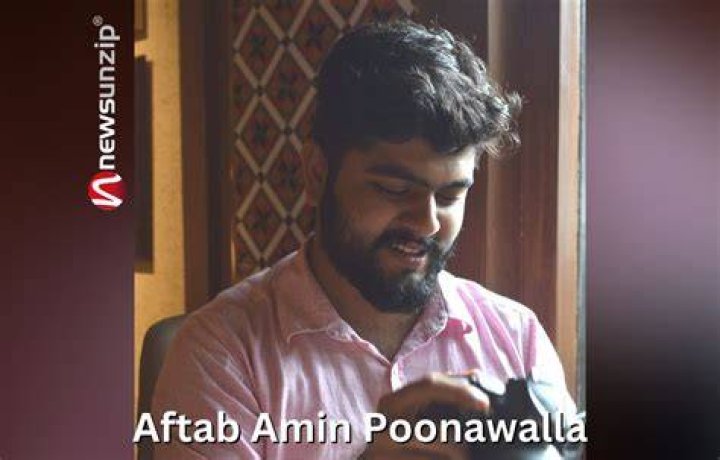 Who is Aftab Amin Poonawalla? Wiki, Age, Girlfriend, Parents, Religion