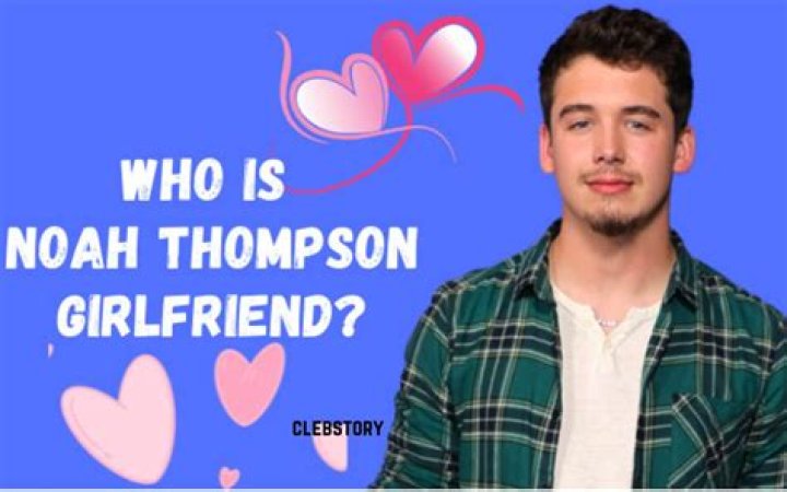 Who is Noah Thompson's Girlfriend Angel Dixon?