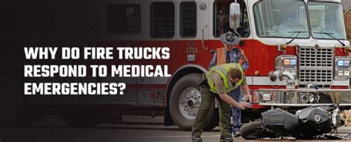 Why Do Fire Trucks Respond to EMS Calls? The Link