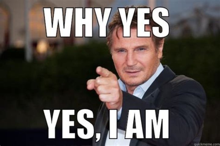 Why yes I am Meme by SocialismKills ) Memedroid