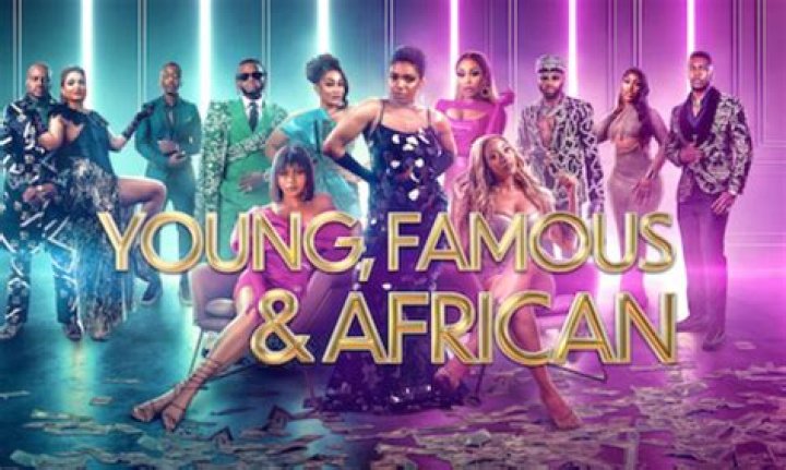 Young Famous and African Season 2